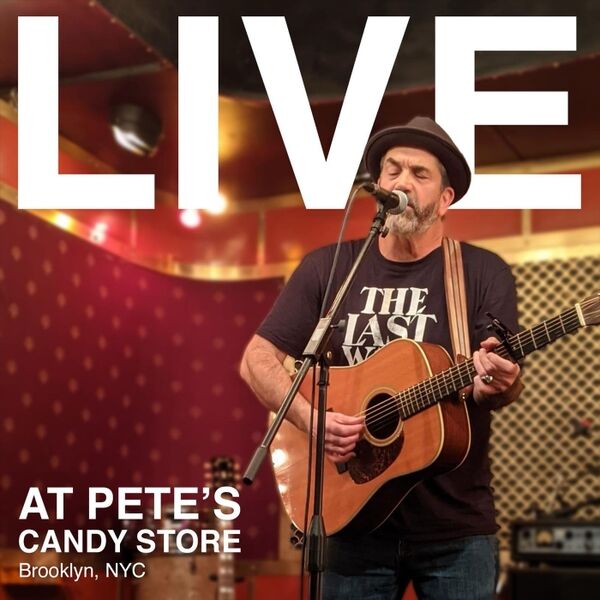 Cover art for Live @ Pete's Candy Store (Brooklyn, NYC)